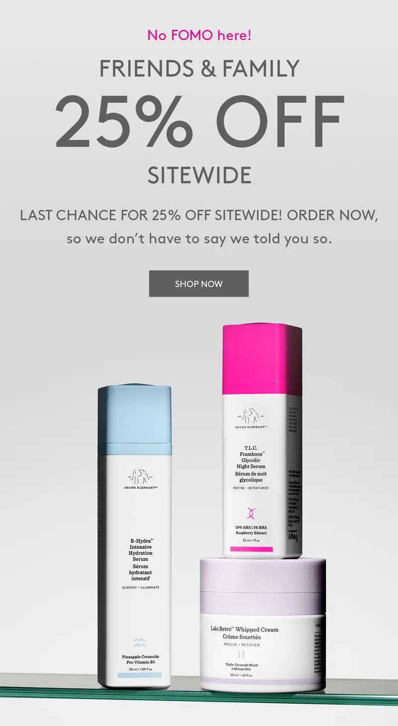 25% Off Sitewide Extended One Day Only