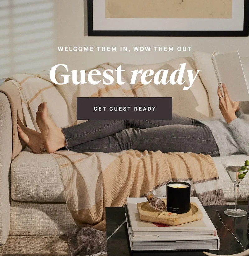Welcome them in, wow them out Guest ready GET GUEST READY