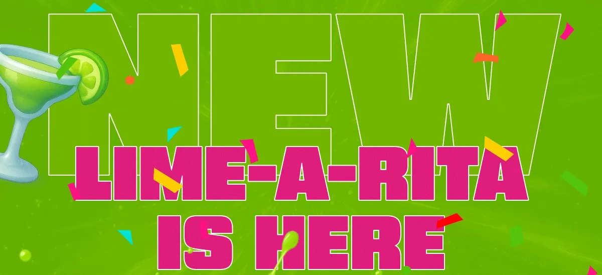 New Lime-A-Rita is here