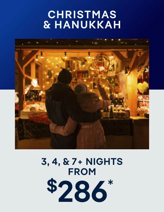 Christmas & Hannukah 3, 4, & 7+ Nights – Click to View Cruises & Book Now