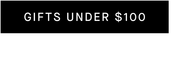 Gifts Under $100