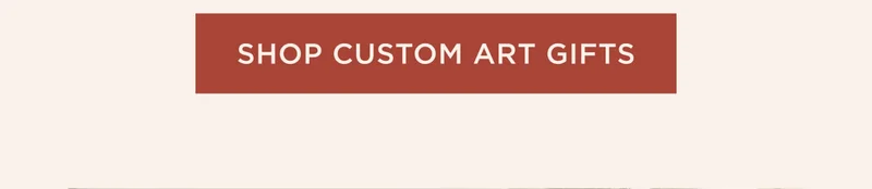 Shop Custom Art Gifts
