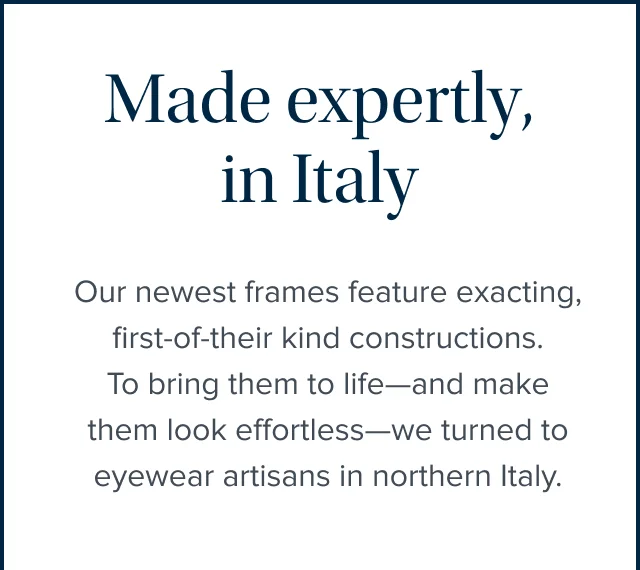 Made Expertly in Italy