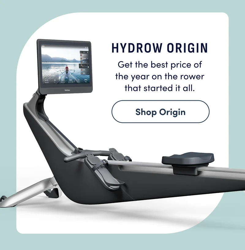 Hydrow Origin. Get the best price of the year on the rower that started it all. Shop Origin.