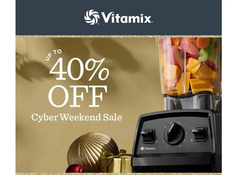Up to 40% off Cyber Weekend Sale