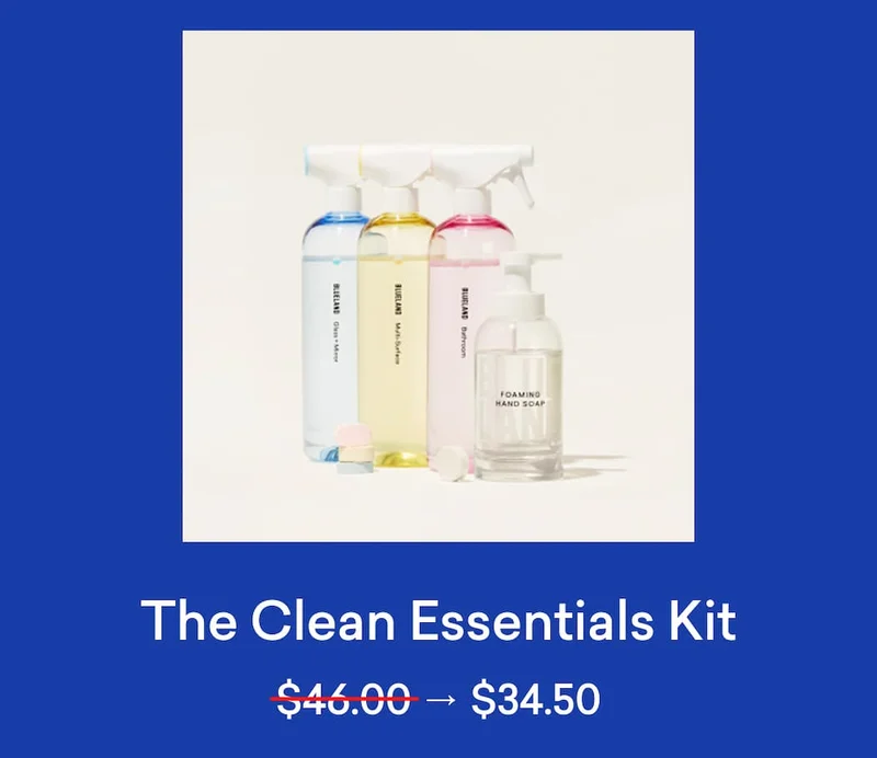 Get our Clean Essentials Kit for $34.50.
