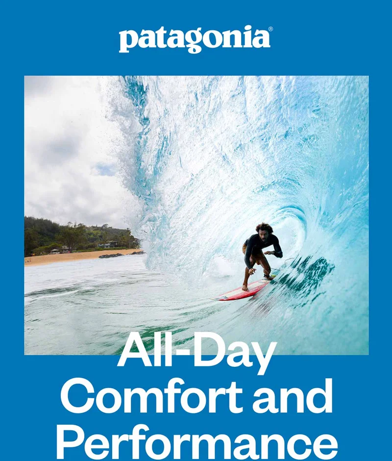Patagonia. All day comfort and performance.