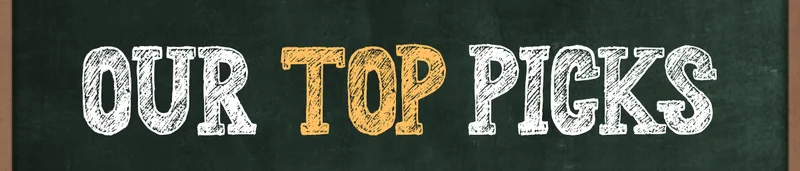 Our top picks