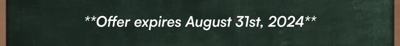 **Offer expires August 31st, 2024**