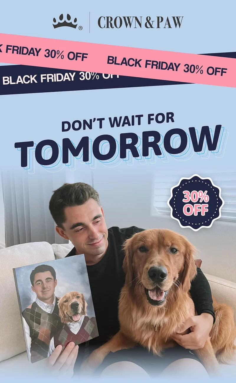 Don't wait for tomorrow: SHOP 30% OFF BLACK FRIDAY SALE