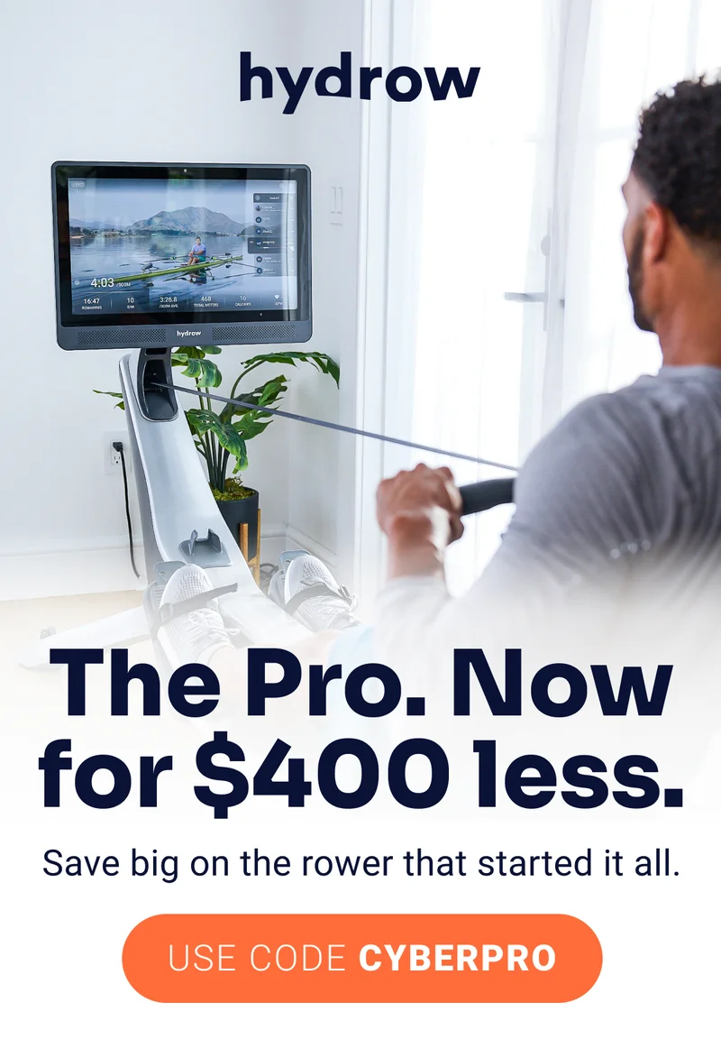 The Pro. Now for $400 less. Save big on the rower that started it all. Use code CYBERPRO.