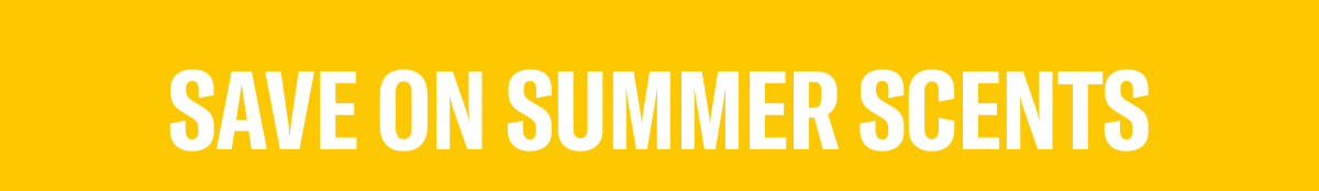 Save on Summer Scents