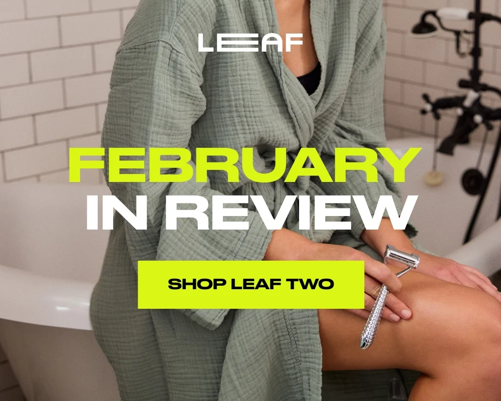 february  in Review SHOP LEAF two