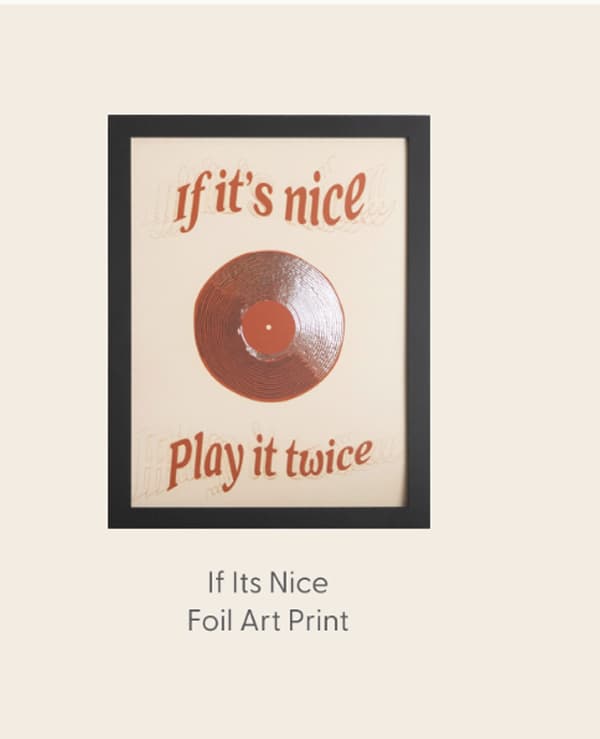 If Its Nice - Limited Edition Foil Art Print