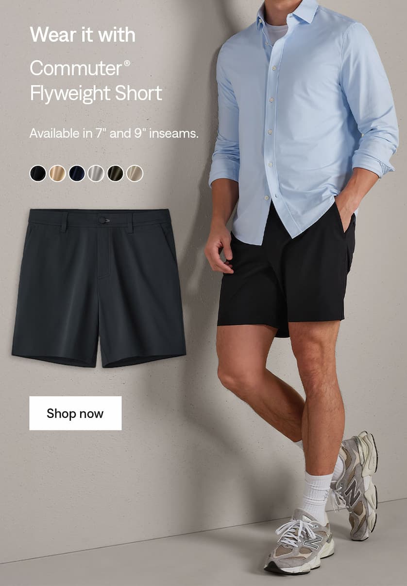 Wear it with Commuter® Flyweight Short