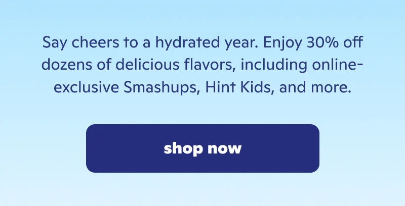 cheers to a hydrated year - shop now