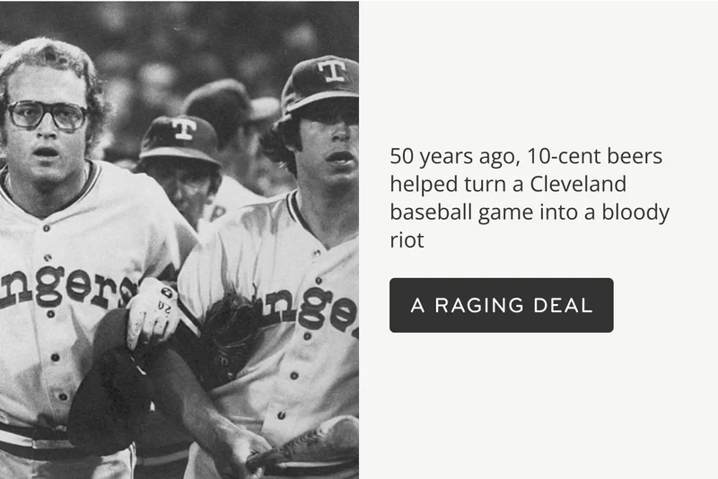 50 years ago, 10 cent beers helped turn a Cleveland baseball game into a bloody riot.