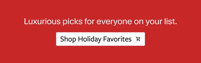 Shop Holiday Favorites