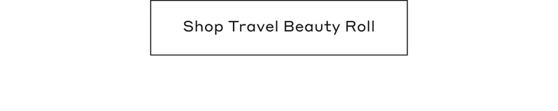 Shop Travel Beauty Roll
