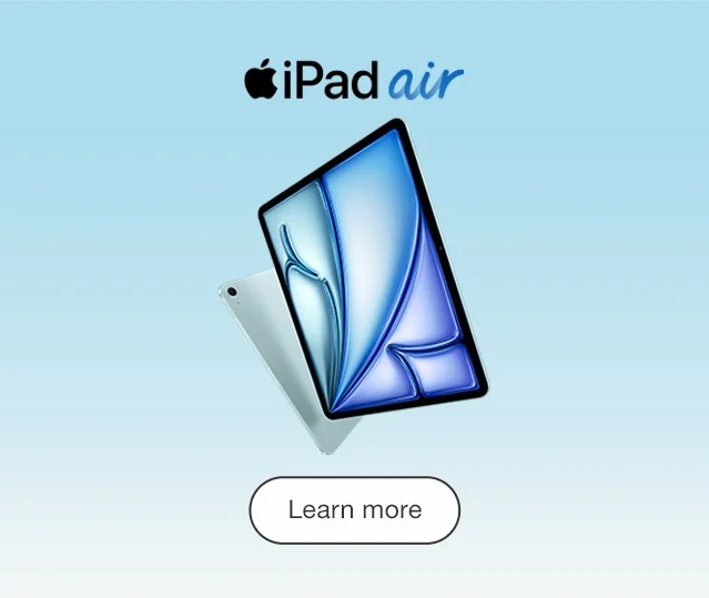 Apple iPad air Whoosh. Now supercharged by M4. Learn More
