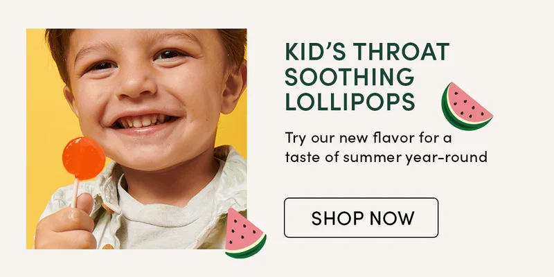 Kid’s Throat Soothing Lollipops   Try our new flavor for a taste of summer year-round 🍉
