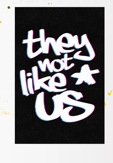 Not Like Us, Graffiti I