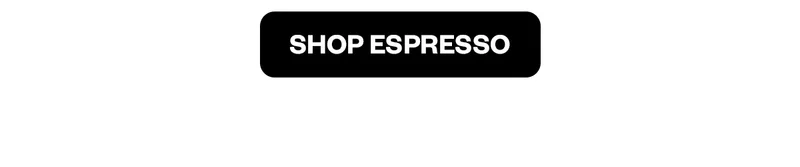 SHOP ESPRESSO