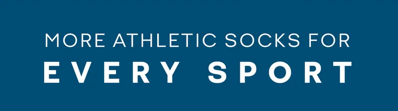 MORE ATHLETIC SOCKS FOR EVERY SPORT