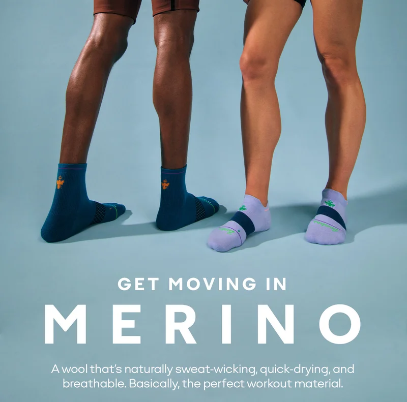 GET MOVING IN MERINO. A wool that's naturally sweat-wicking, quick-drying, and breathable. Basically, the perfect workout material.
