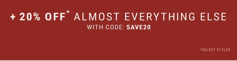 +20% Off* Almost Everything Else With Code: discount code
