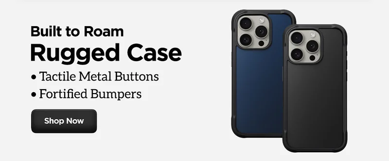 Rugged Case for iPhone 15. Built to roam - Rugged Case. Tactile Metal Buttons and Fortified Bumpers
