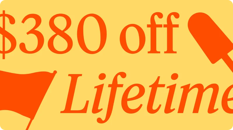 $380 off lifetime