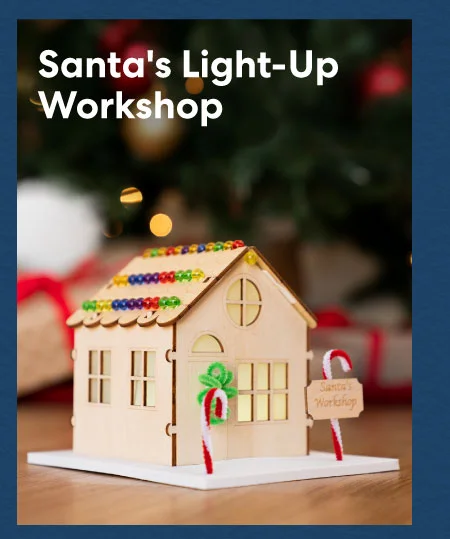 Santa’s Light-Up Workshop
