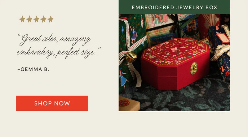 Embroidered Jewelry Box “Great color, amazing embroidery, perfect size.”  –Gemma B. Shop now