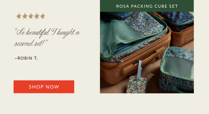 rosa Packing Cube Set “So beautiful I bought a second set!”  –Robin T. Shop now