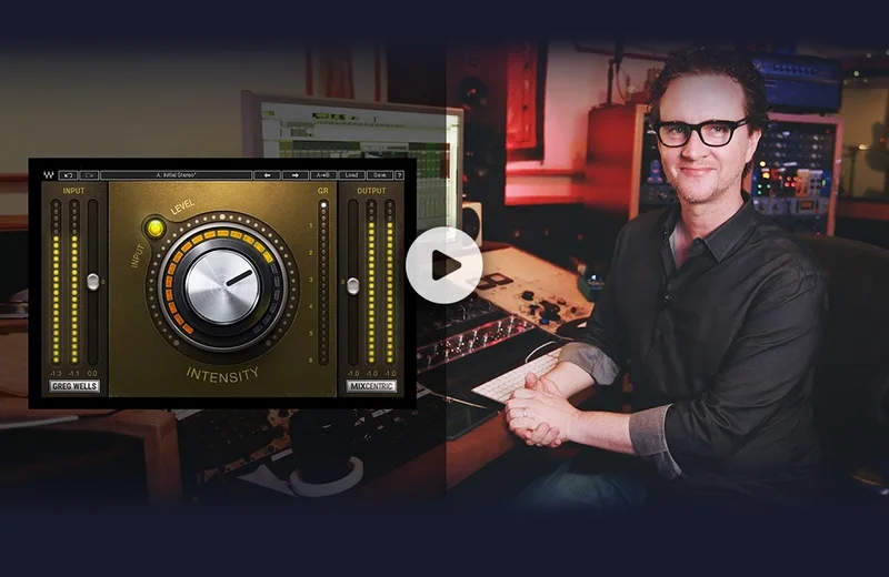 Finalizing a Mix with Greg Wells MixCentric: EQ, Compression, Saturation Combined in One Knob
