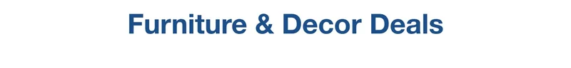 Furniture & Decor Deals