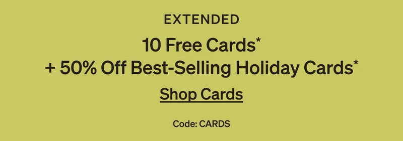 50% Off Almost Everything + 10Free Cards + 50% off Holiday Cards