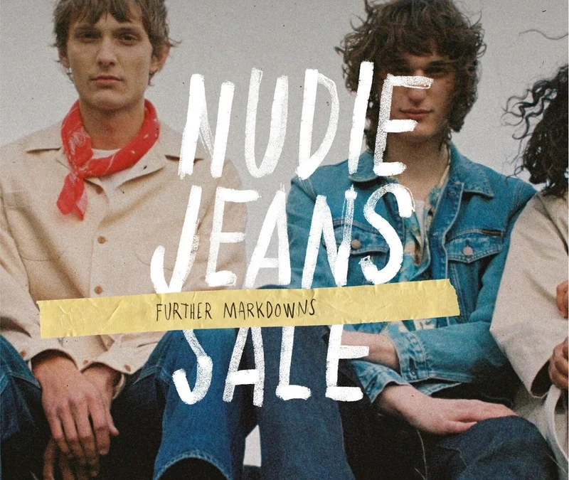 Nudie Jeans sale is live