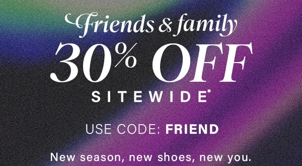 Friends And Family 30% Off with code discount code