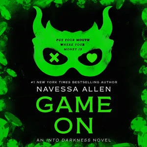 Digital Audiobook | Game On (Into Darkness Series #3) by Navessa Allen; Narrated by James Cassidy, Tara Langella