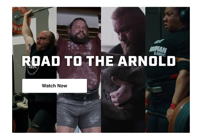 Road to the Arnold - Watch Now
