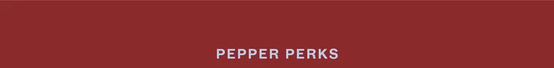 Pepper Perks