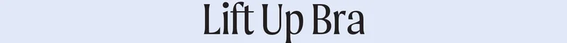 Lift Up Bra