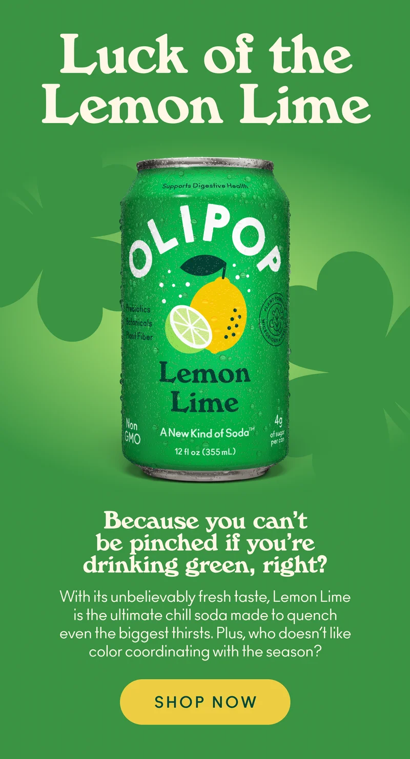Because you can’t be pinched if you’re drinking green, right? *Collectively agrees yes* With its unbelievably fresh taste, Lemon Lime is the ultimate chill soda made to quench even the biggest thirsts. Plus, who doesn’t like color coordinating with the season?