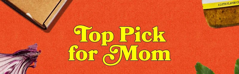Top Pick for Mom