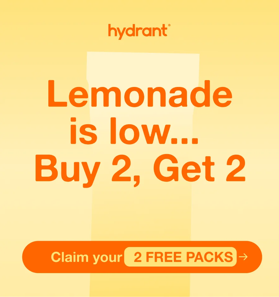 Lemonade is low...Buy 2, Get 2 | Claim your 2 FREE PACKS