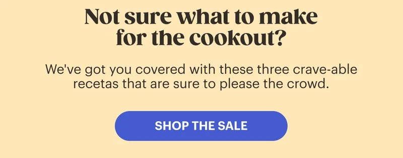 Not sure what to make for the cookout? We've got you covered with these three crave-able recetas that are sure to please the crowd. SHOP THE SALE