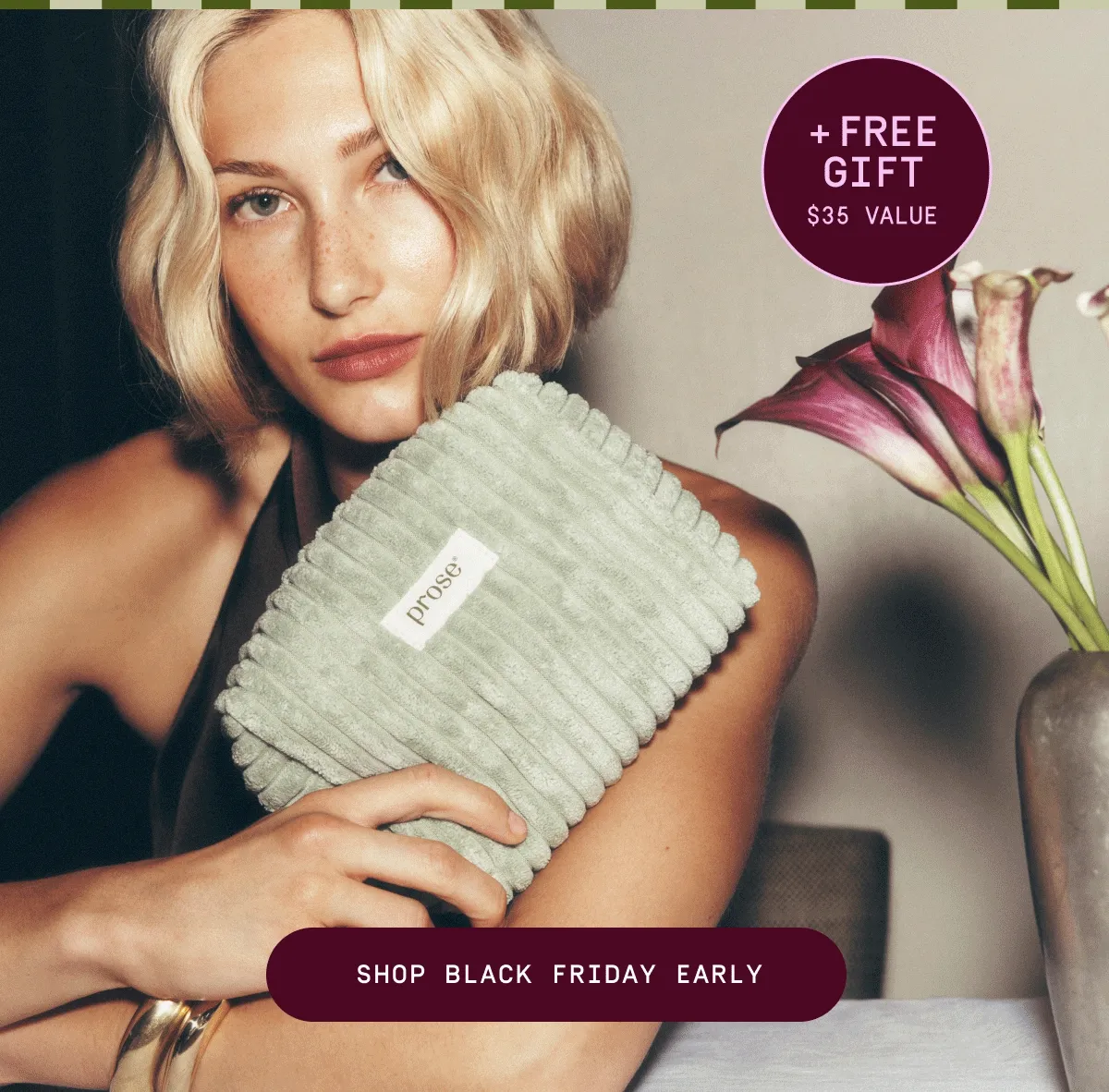 + free gift | Shop Black Friday Early