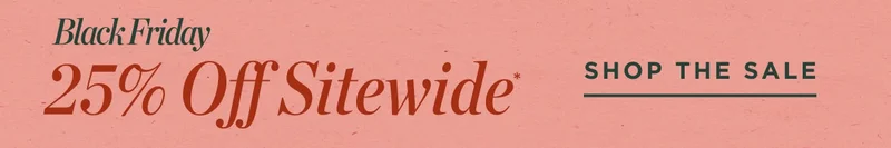 25% Off Sitewide